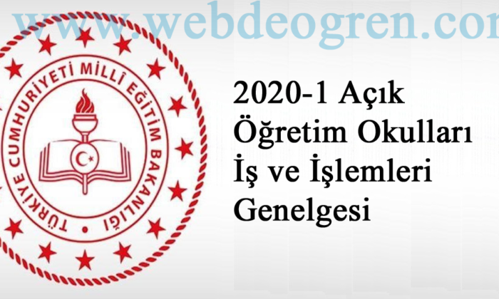 2020-1 Açık Öğretim Okulları İş ve İşlemleri Genelgesi