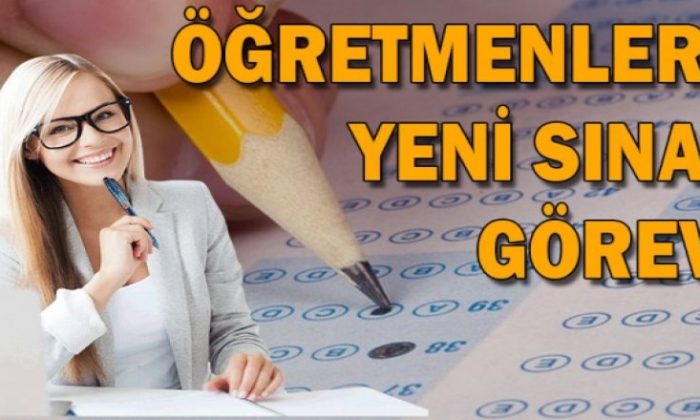 ÖSYM GİS’te Öğretmenlere 5 Yeni Sınav Görevi
