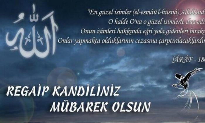 Regaip Kandiliniz Mübarek Olsun.