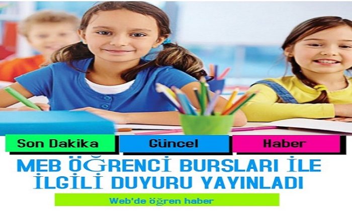 MEB Öğrenci Bursları İle İlgili Açıklama Yayınladı.