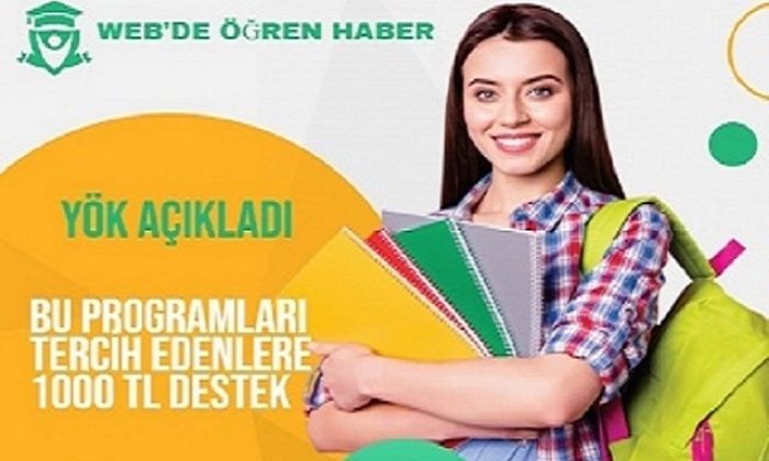 Bu Bölümleri Tercih Edenlere 1000 TL Destek