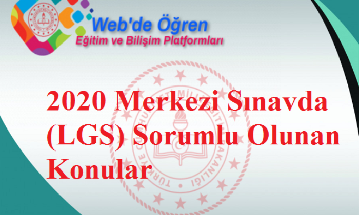 2020 Merkezi Sınavda (LGS) Sorumlu Olunan Konular