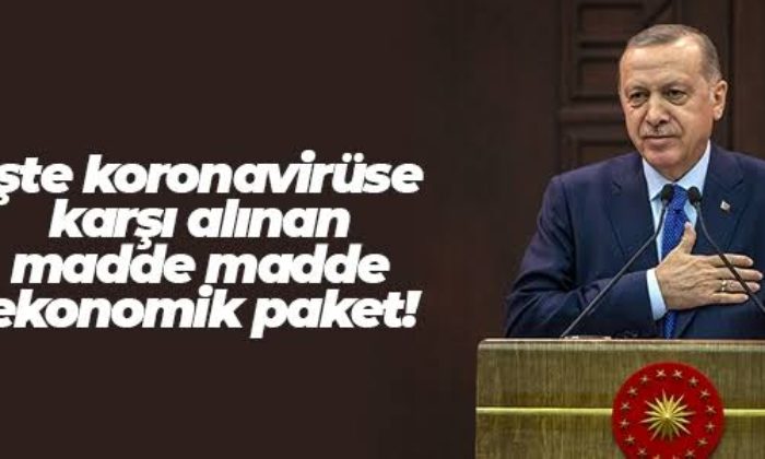 Cumhurbaşkanı ERDOĞAN’dan Koronavirüs Ekonomik Paketi