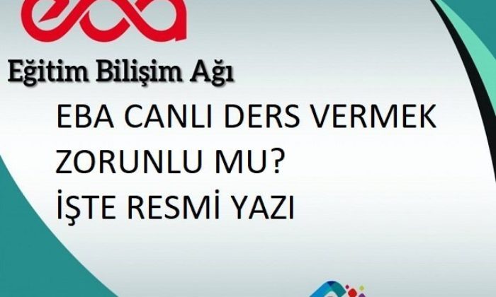 EBA Canlı Ders Vermek Zorunlu mu? İşte Remi Yazı