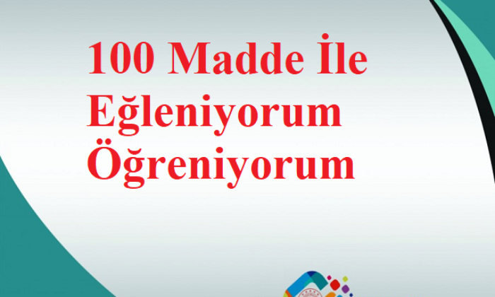 100 Madde İle Eğleniyorum Öğreniyorum