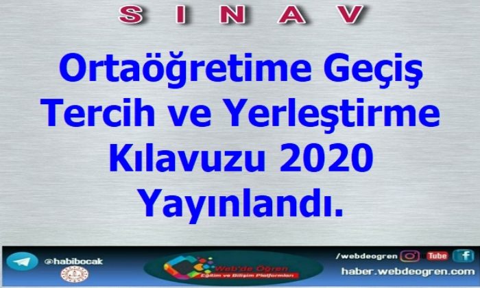 Ortaöğretime Geçiş Tercih ve Yerleştirme Kılavuzu 2020 Yayınlandı.