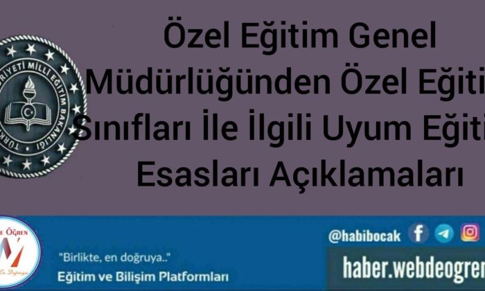 Özel Eğitim Genel Müdürlüğünden Uyum Eğitimine İlişkin Esaslar