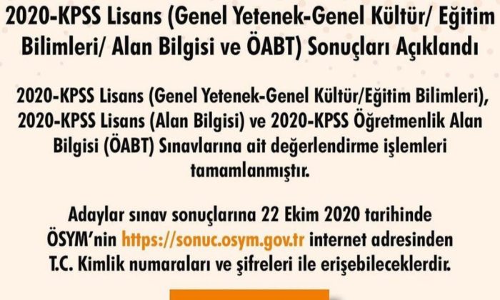 2020-KPSS Lisans (Genel Yetenek-Genel Kültür/Eğitim Bilimleri/Alan Bilgisi ve ÖABT) Sonuçları Açıklandı
