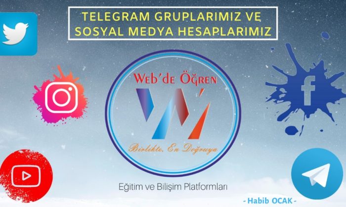 Web’de Öğren Sosyal Medya Hesaplarımız