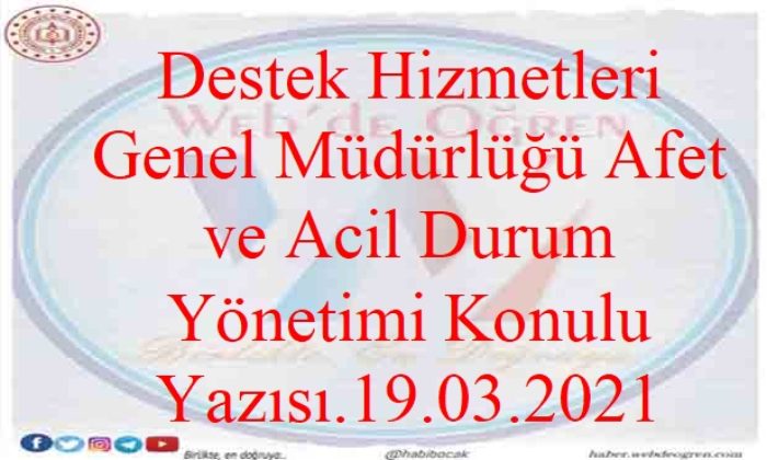 Afet ve Acil Durum Yönetimi 2021-13 No’lu Genelge 19.03.2021