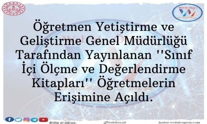 Öğretmen Yetiştirme ve Geliştirme Genel Müdürlüğü Tarafından Yayınlanan ”Sınıf İçi Ölçme ve Değerlendirme Kitapları” Öğretmelerin Erişimine Açıldı.