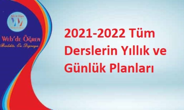 2021-2022 Tüm Derslerin Yıllık ve Günlük Planları