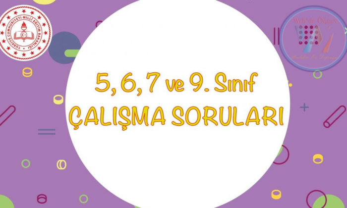 Ölçme, Değerlendirme ve Sınav Hizmetleri Genel Müdürlüğü 5, 6, 7 ve 9. Sınıf Düzeylerinde Çalışma Soruları Yayımlandı.