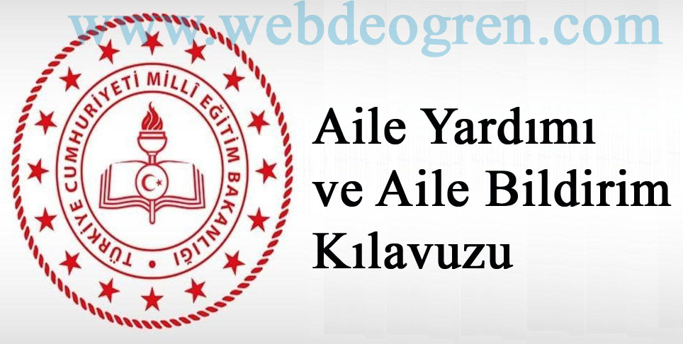 Aile Yardımı ve Aile Bildirim Kılavuzu