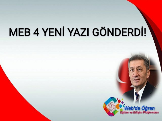 MEB 4 YENİ YAZI GÖNDERDİ!