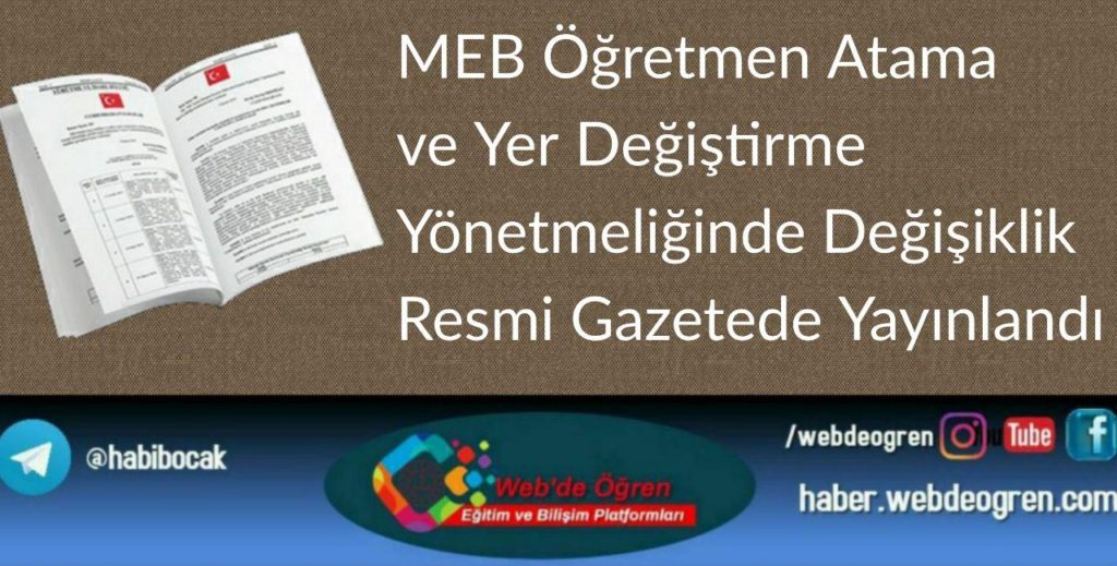 MEB Öğretmen Atama Ve Yer Değiştirme Yönetmeliğinde Değişiklik Resmi Gazetede Yayınlandı.
