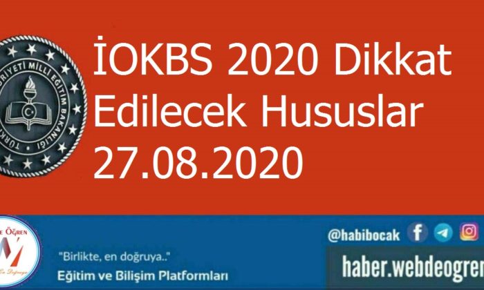 İOKBS 2020 Dikkat Edilecek Hususlar