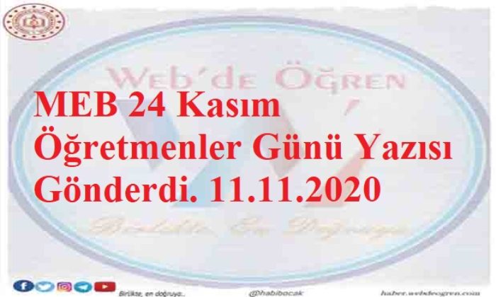 MEB 24 Kasım Öğretmenler Günü Yazısı Gönderdi. 11.11.2020