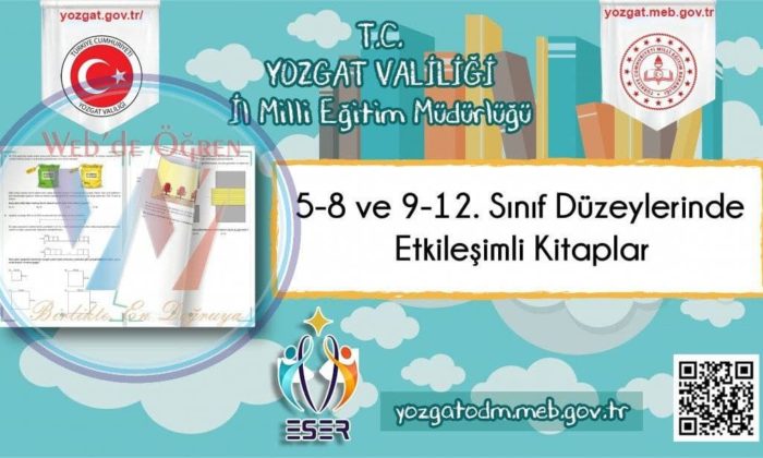 Yozgat İl Millî Eğitim Müdürlüğü Ölçme Değerlendirme Merkezi 5-8. Ve 9-12. Sınıf Düzeylerinde Etkileşimli Kitaplar Yayımlandı.