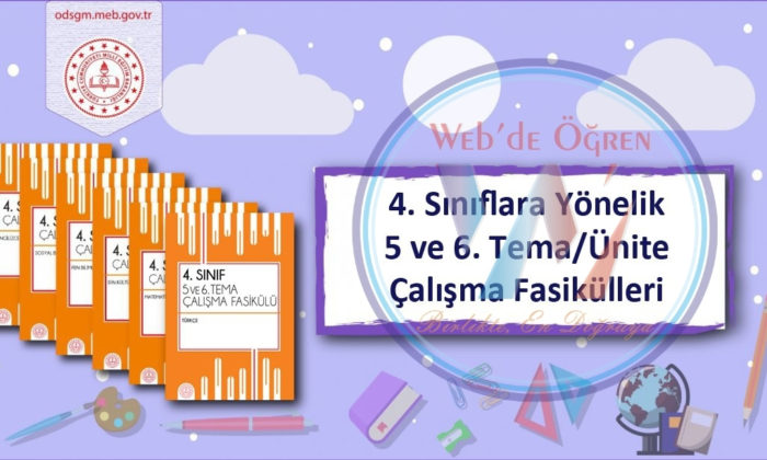 Ölçme, Değerlendirme ve Sınav Hizmetleri Genel Müdürlüğü 4. Sınıf Öğrencileri İçin Hazırlanan Çalışma Fasiküllerinin 5. ve 6. Üniteleri Yayında.