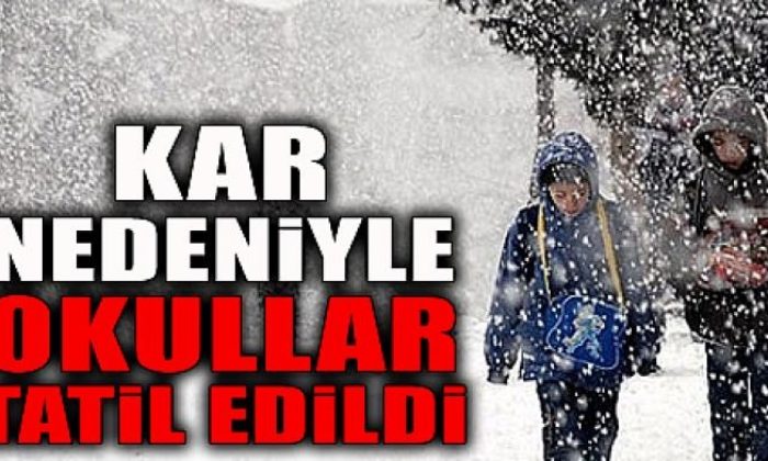 15 Şubat Pazartesi Günü Eğitime Ara Verilen İl ve İlçeler