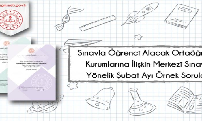 2021 LGS Şubat Ayı Çalışma Soruları Yayımlandı.