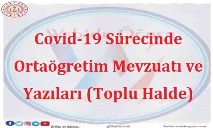 Covid-19 Sürecinde Ortaögretim Mevzuatı ve Yazıları (Toplu Halde)
