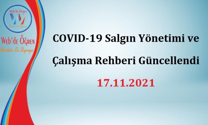 COVID-19 Salgın Yönetimi ve Çalışma Rehberi Güncellendi 17.11.2021