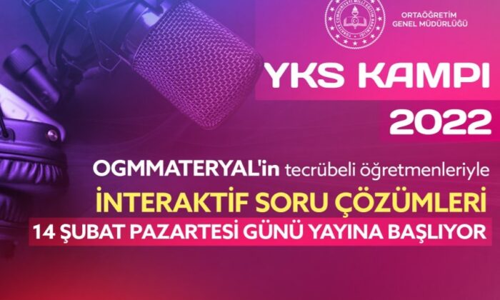 Yükseköğretime Hazırlanan Öğrencilerimize Yönelik YKS KAMPI İnteraktif Soru Çözümleri Pazartesi Günü Başlıyor