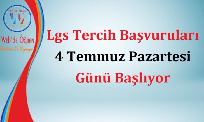 Lgs Tercih Başvuruları 4 Temmuz Pazartesi Günü Başlıyor