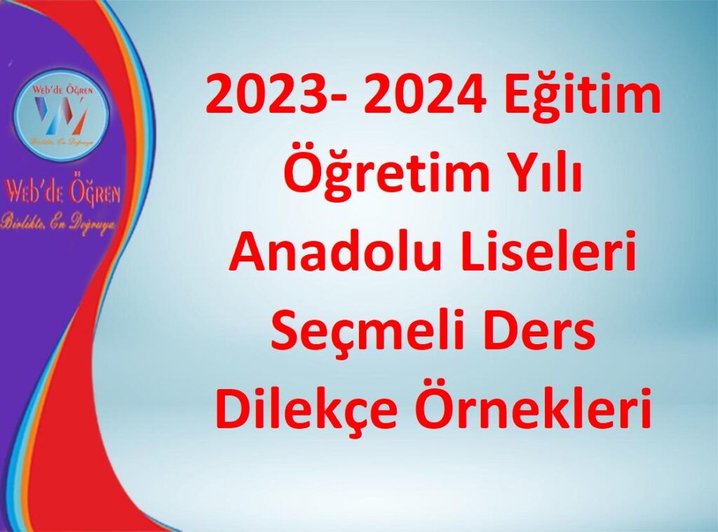 2023 2024 Eğitim Öğretim Yılı Anadolu Liseleri Seçmeli Ders Dilekçe