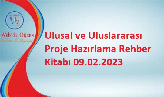 Ulusal ve Uluslararası Proje Hazırlama Rehber Kitabı 09.02.2023
