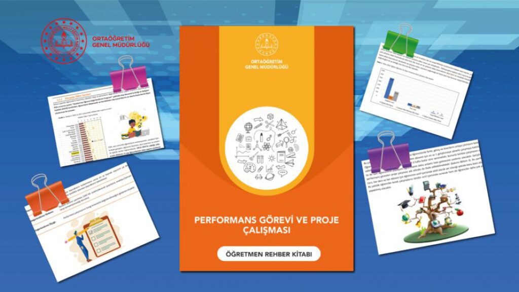 Performans Görevi Ve Proje Çalışması Öğretmen Rehber Kitabı Yönetici Ve Öğretmen Kütüphanesi’nde Yayımlandı
