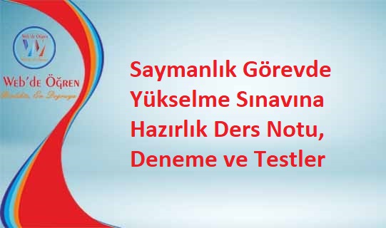 Saymanlık Görevde Yükselme Sınavına Hazırlık Ders Notu, Deneme ve Testler