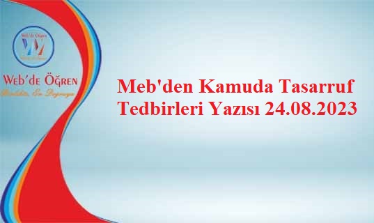 Meb’den Kamuda Tasarruf Tedbirleri Yazısı 24.08.2023
