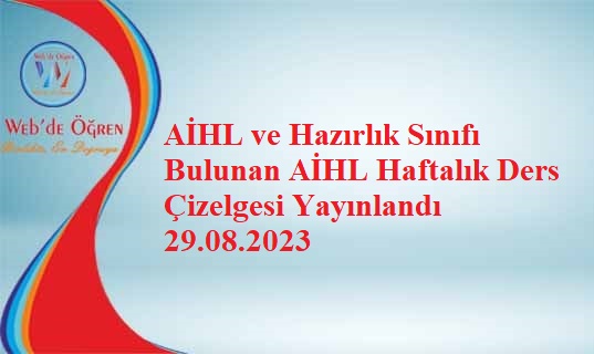 AİHL ve Hazırlık Sınıfı Bulunan AİHL Haftalık Ders Çizelgesi Yayınlandı 29.08.2023