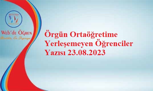 Örgün Ortaöğretime Yerleşemeyen Öğrenciler Yazısı 23.08.2023