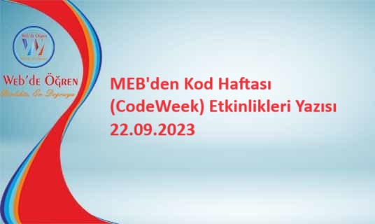 MEB’den Kod Haftası (CodeWeek) Etkinlikleri Yazısı 22.09.2023