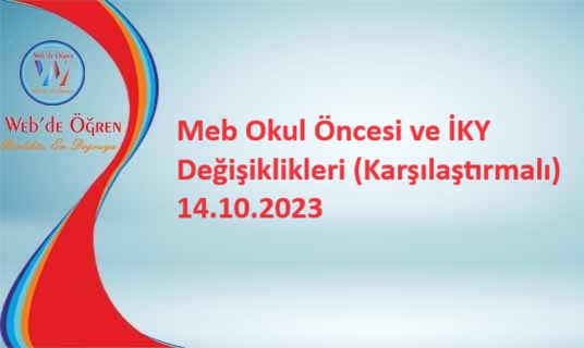 Meb Okul Öncesi ve İKY Değişiklikleri (Karşılaştırmalı) 14.10.2023