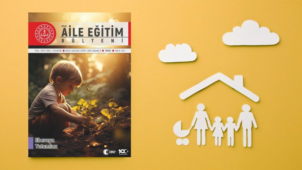 Erken Çocukluk Aylık Aile Eğitim Bülteni Yayınlandı.