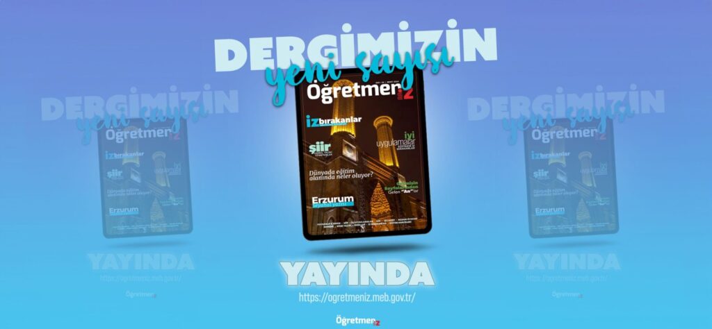 Öğretmeniz Dergisinin 2. Sayısı Yayımlandı