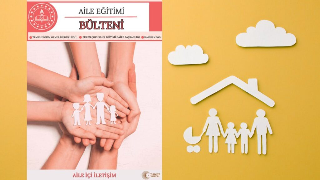 Erken Çocukluk Aylık Aile Eğitim Bülteni Yayımlandı