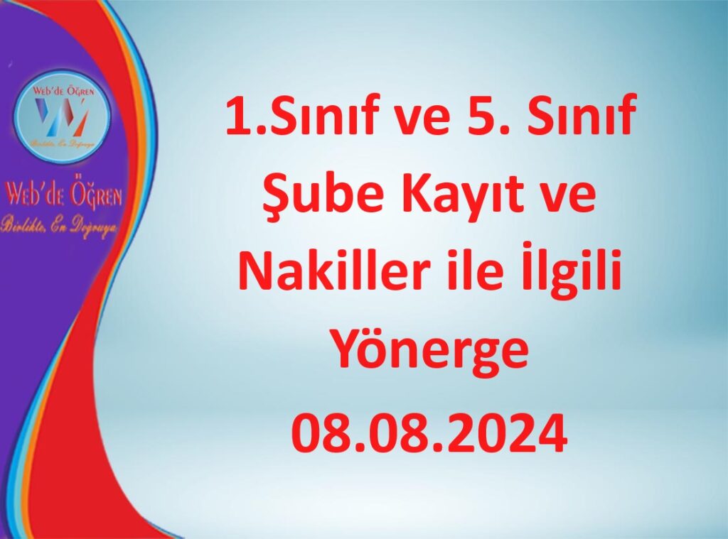 1.Sınıf ve 5. Sınıf Şube Kayıt ve Nakiller ile İlgili Yönerge