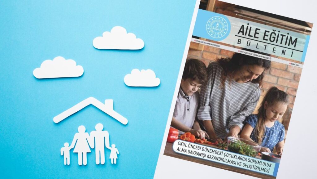 Erken Çocukluk Aylık Aile Eğitim Bülteni Yayımlandı