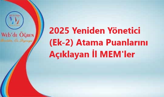 2025 Yeniden Yönetici (Ek-2) Atama Puanlarını Açıklayan İl MEM’ler