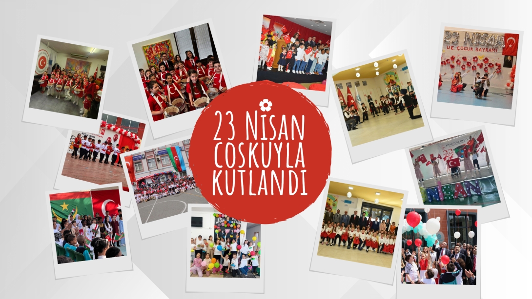Türk Çocukları Dünyanın Dört Bir Yanında 23 Nisan