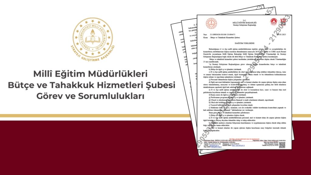 Millî Eğitim Müdürlükleri Bütçe ve Tahakkuk Hizmetleri Şubesi Görev ve Sorumlulukları