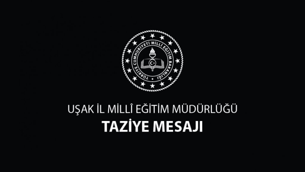 Uşakta Müdür Yardımcısı Vefat Etti