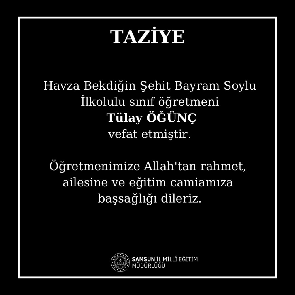 Samsun’da Öğretmen Tülay Öğünç Hayatını Kaybetti