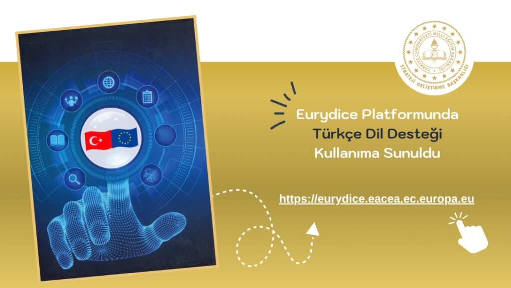 Eurydice Platformunda Türkçe Dil Desteği Kullanıma Sunuldu